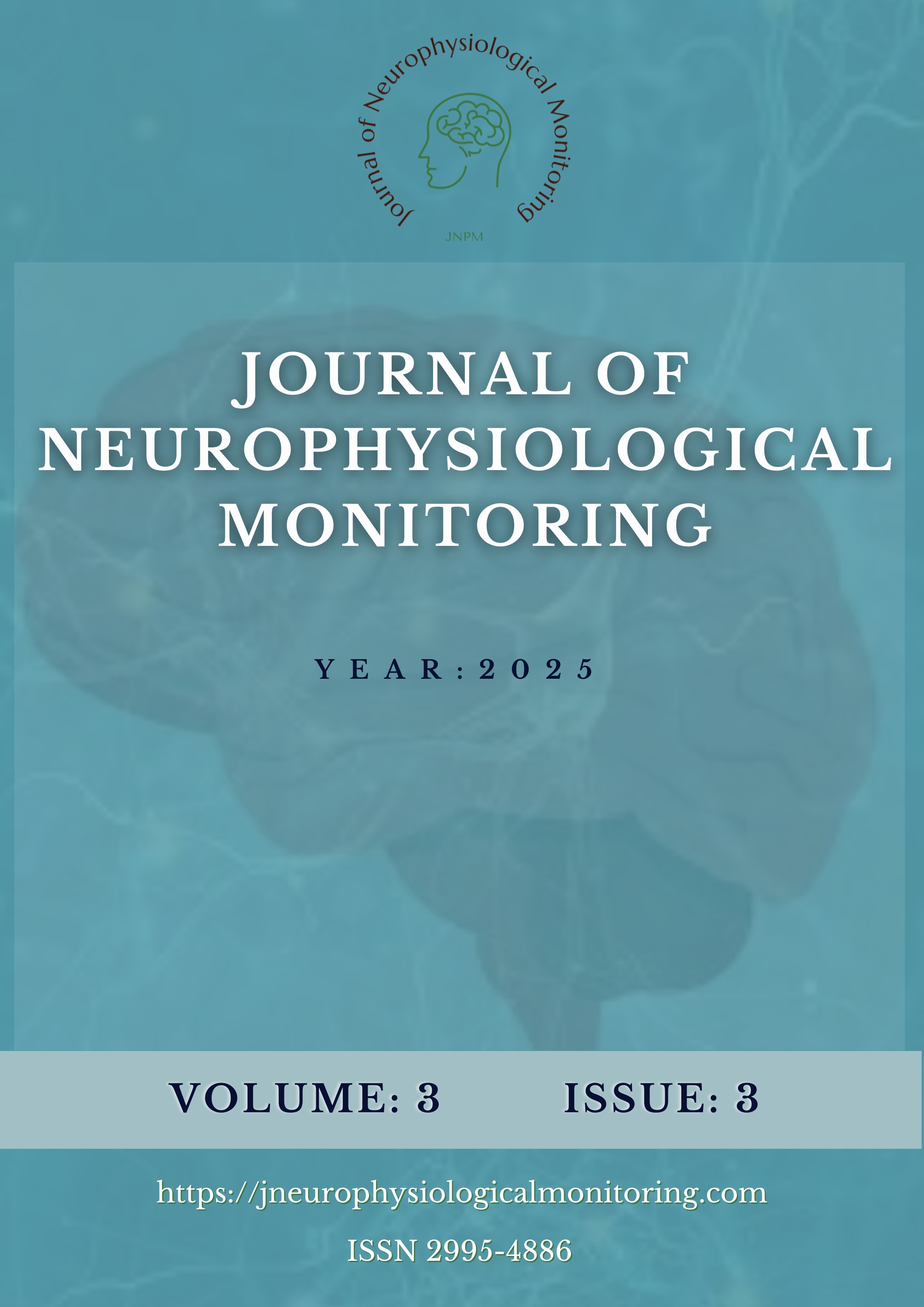 					View Vol. 3 No. 3 (2025): Journal of Neurophysiological Monitoring
				
